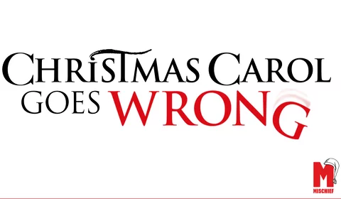 Christmas Carol Goes Wrong