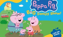 Peppa Pig's Big Family Show!