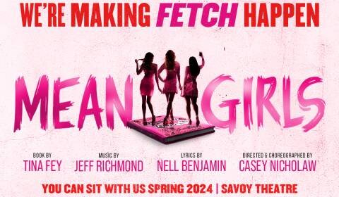 Mean Girls at Savoy Theatre, London