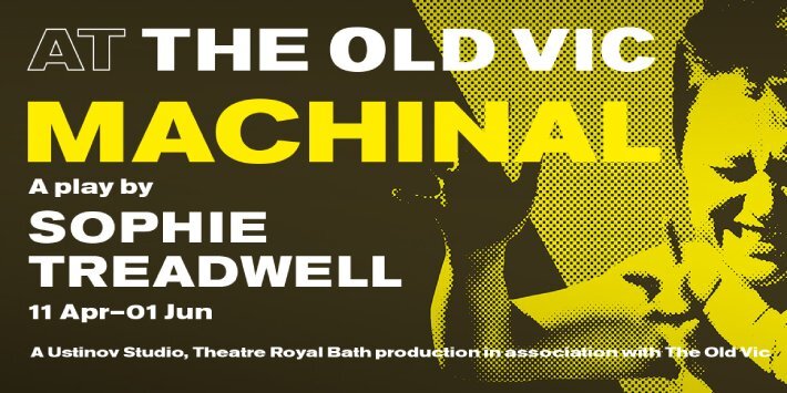 Machinal at Old Vic Theatre, London