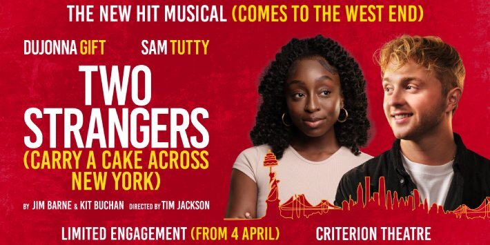 Two Strangers (Carry a Cake Across New York) at Criterion Theatre, London