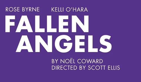 Fallen Angels on Broadway